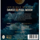 DANCE TO THE FULL MOON<br/><h5>Megjelenés: 2019-10-18</h5>