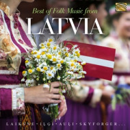 BEST OF FOLK MUSIC FROM LATVIA