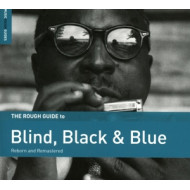 ROUGH GUIDE TO BLIND, BLACK & BLUE