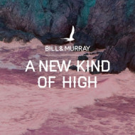 A NEW KIND OF HIGH