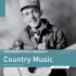 ROOTS OF COUNTRY MUSIC: THE ROUGH GUIDE