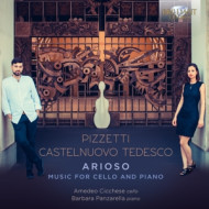 PIZZETTI & CASTELNUOVO-TEDESCO: ARIOSO