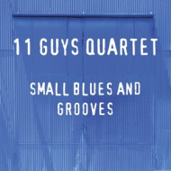 SMALL BLUES AND GROOVES