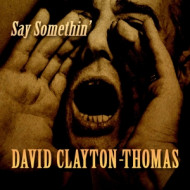 SAY SOMETHIN'