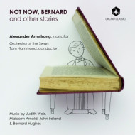 NOT NOW, BERNARD AND OTHER STORIES