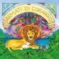 ARMATI DI CORAGGIO