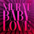 BABY LOVE
