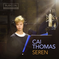 CAI THOMAS SEREN - LIEDER & ARIEN