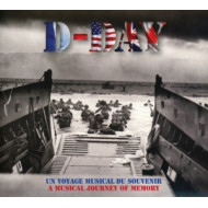 D-DAY - UN VOYAGE MUSICAL DU SOUVENIR