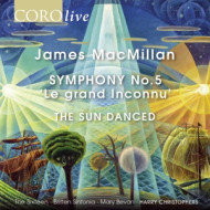 MACMILLAN: SYMPHONY NO.5 LE GRAND INCONNU