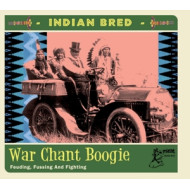 INDIAN BRED - WAR CHANT BOOGIE