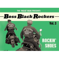 BOSS BLACK ROCKERS VOL.3 - ROCKIN' SHOES