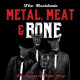 METAL, MEAT & BONE: THE SONGS OF DYIN' DOG<br/><h5>Megjelenés: 2020-07-10</h5>