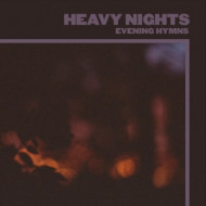 HEAVY NIGHTS