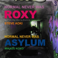 NORMAL NEVER WAS III