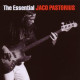 The Essential Jaco Pastorius<br/><h5>Megjelenés: 2007-06-27</h5>