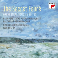 The Secret Fauré: Orchestral S