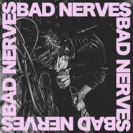 BAD NERVES