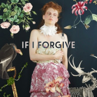 IF I FORGIVE