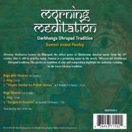 MORNING MEDITATION. DARBHANGA DHRUPAD TRADITION