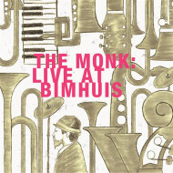 MONK, THE: LIVE AT BIMHUIS