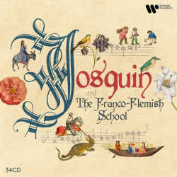 JOSQUIN AND THE FRANCO-FLEMISH SCHOOL