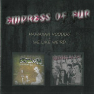 HAWAIIAN VOODOO + WE LIKE WEIRD