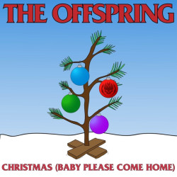 CHRISTMAS (BABY PLEASE COME HOME)