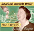 DANGER MOVED WEST