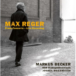MAX REGER: PIANO CONCERTO - LIVE RECORDING