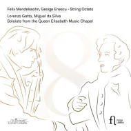 MENDELSSOHN & ENESCU: STRING OCTETS