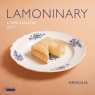 LAMONINARY: SIX SONATAS FOR TWO VIOLINS AND BASS OPUS 1