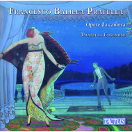 PRATELLA: OPERE DA CAMERA