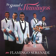 SOUND OF THE FLAMINGOS/ FLAMINGO SERENADE