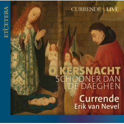 O Kersnacht Schooner Dan De Daeghen: Christmas Music From Flanders