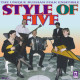 STYLE OF FIVE<br/><h5>Megjelenés: 2001-02-15</h5>