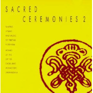 SACRED CEREMONIES VOL.2