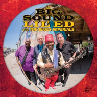 BIG SOUND OF LIL' ED & THE BLUES IMPERIALS