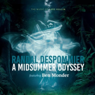 A MIDSUMMER ODYSSEY: THE MUSIC OF LARS GULLIN