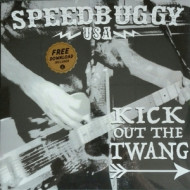KICK OUT THE TWANG