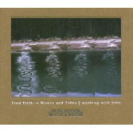 RIVERS AND TIDES - MUSIC FOR FILM - WORKING WITH