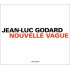 JEAN-LUC GODARD: NOUVELLE VAGUE