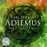 ADIEMUS IV - THE ETERNAL KNOT