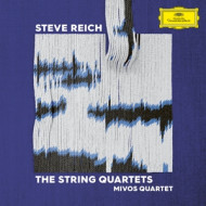 STEVE REICH: THE STRING QU