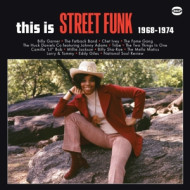 THIS IS STREET FUNK 1968-1974