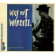 WAY OUT WARDELL<br/><h5>Megjelenés: 2014-06-05</h5>