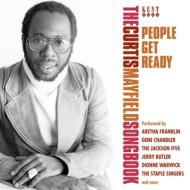 PEOPLE GET READY - THE CURTIS MAYFIELD SONGBOOK