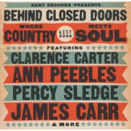 BEHIND CLOSE DOORS WHERE COUNTRY MEETS SOUL