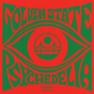 GOLDEN STATE PSYCHEDELICA