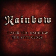 CATCH THE RAINBOW:THE ANTH